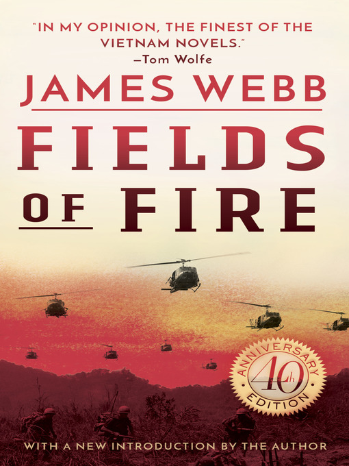 Title details for Fields of Fire by James Webb - Wait list